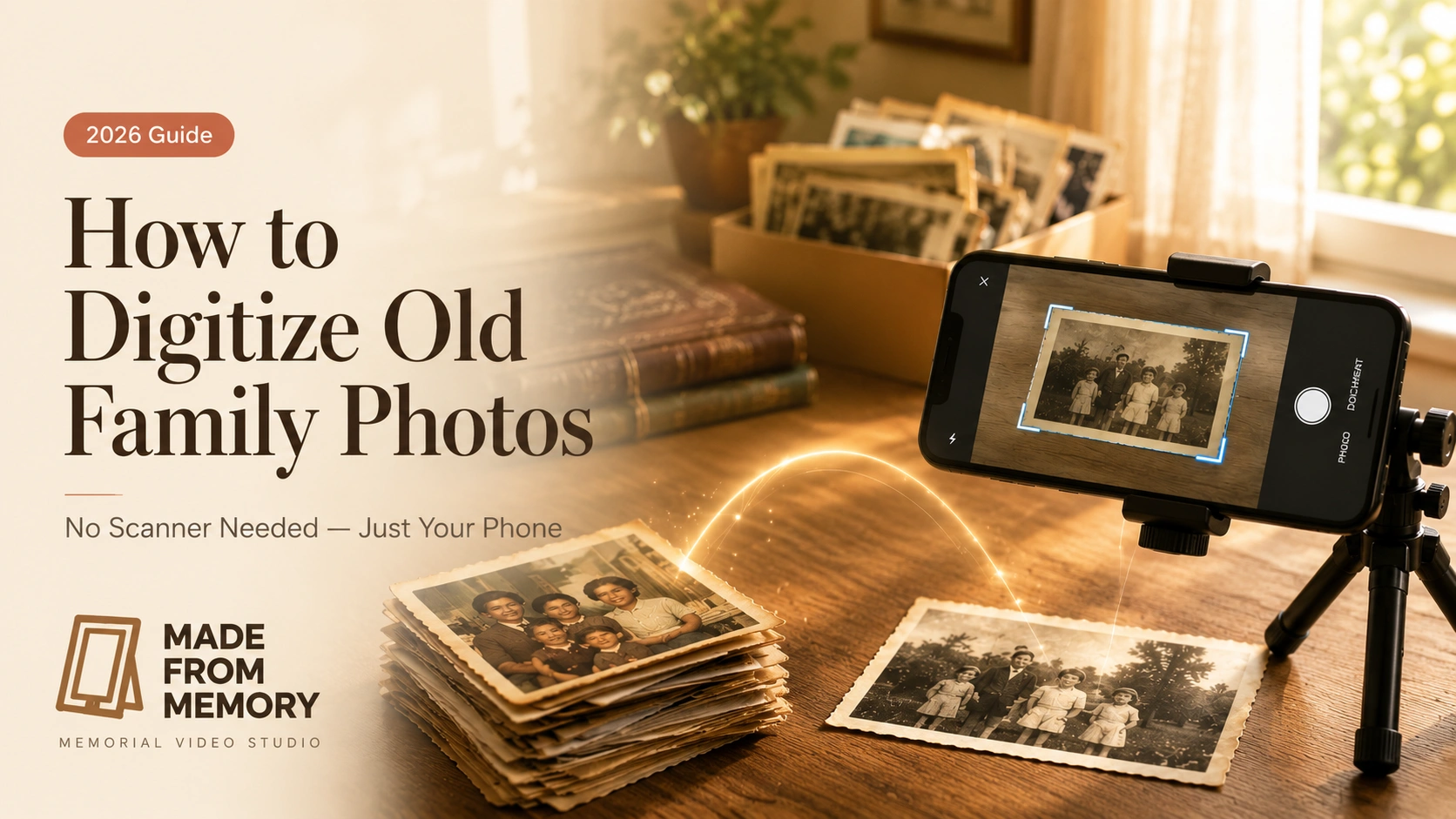 How to Digitize Old Family Photos Without Buying a Scanner (2026 Guide)