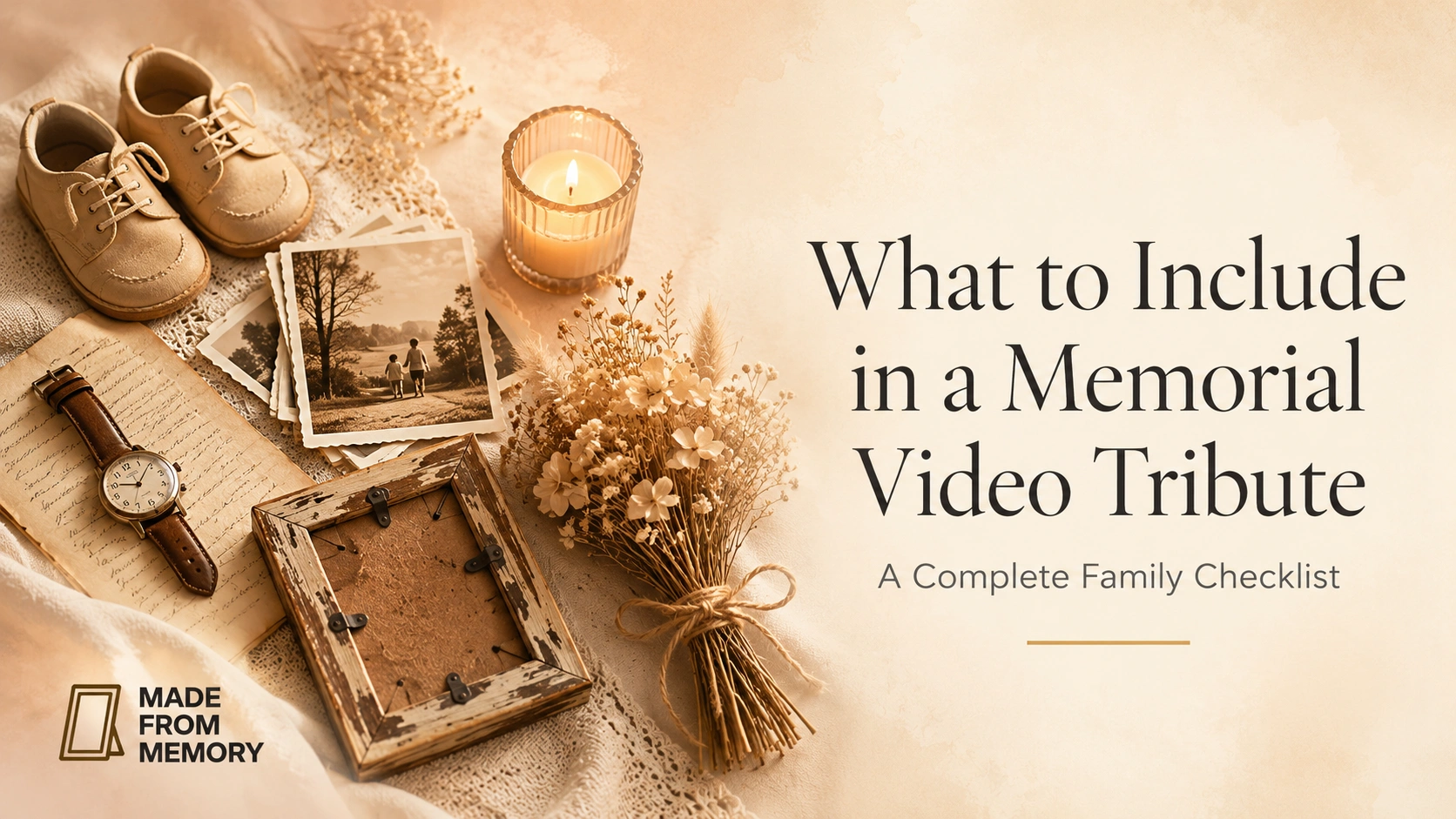 What to Include in a Memorial Video Tribute: A Complete Family Checklist